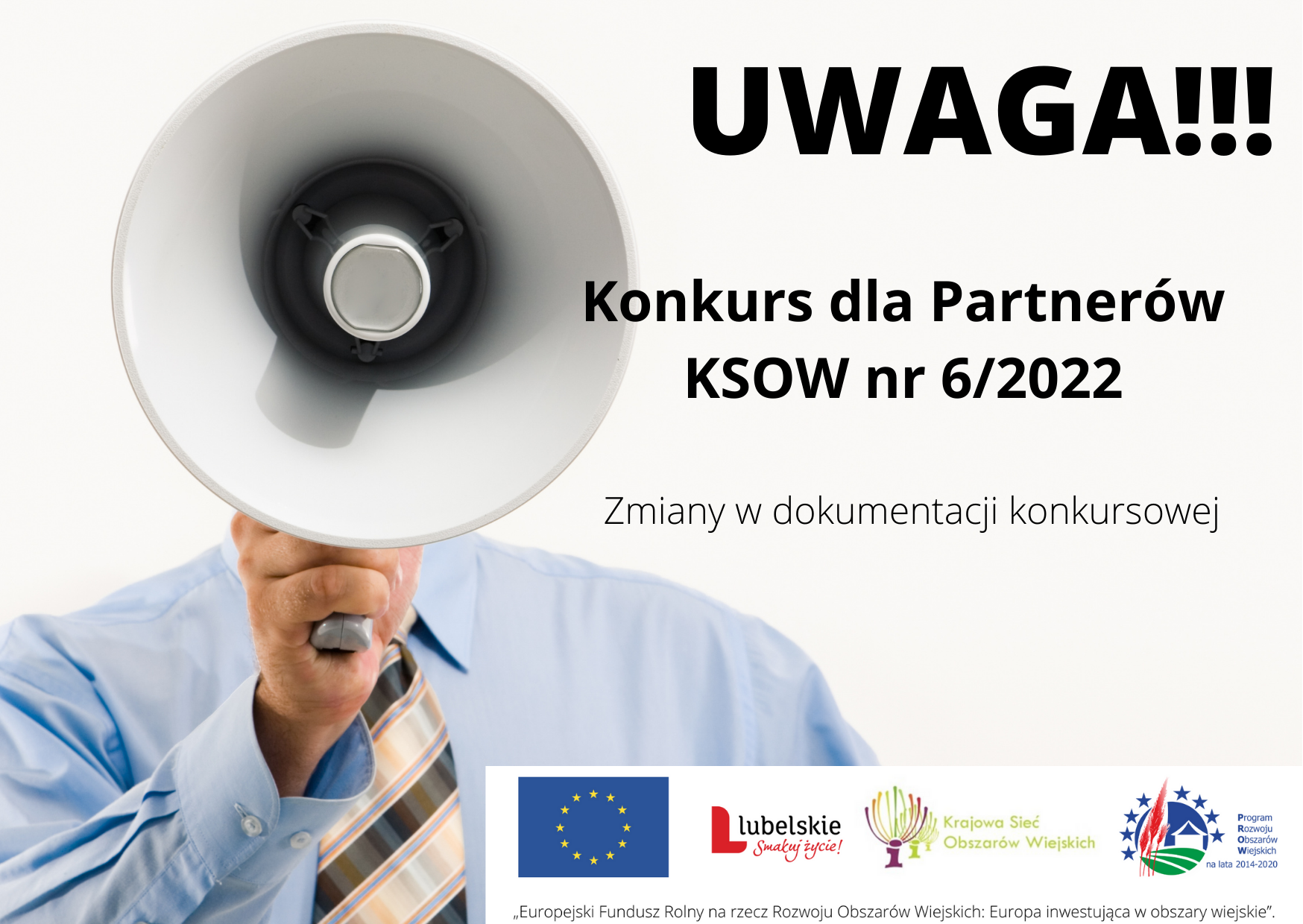 Uwaga, zmiany w dokumentacji konkursowej: Konkurs nr 6/2022 dla partnerów Krajowej Sieci Obszarów Wiejskich (KSOW)