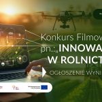 Plakat z napisem Konkurs filmowy pod nazwą Innowacje w rolnictwie - ogłoszenie wyników. W tle lecący dron oraz laptop.