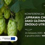 Plakat konferencja pod tytułem Uprawa chmielu jako główne źródło utrzymania. Na zdjęciu szyszki chmielu zwisające z gałęzi.