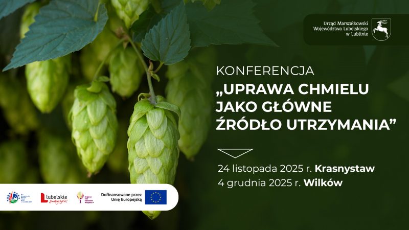 Konferencja „Uprawa chmielu jako główne źródło utrzymania”